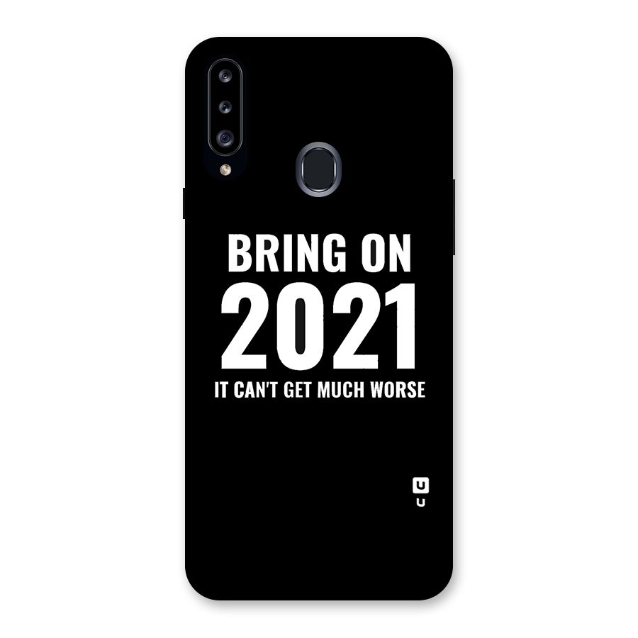Bring On 2021 Back Case for Samsung Galaxy A20s