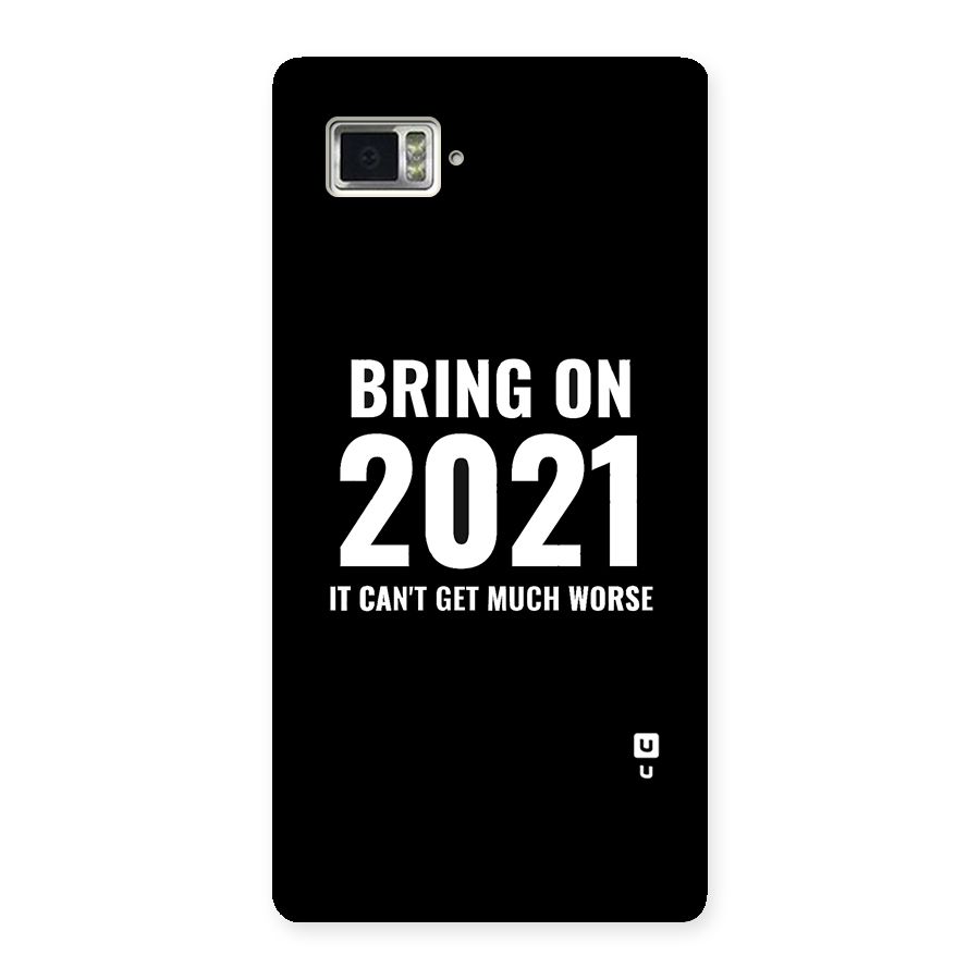 Bring On 2021 Back Case for Vibe Z2 Pro K920