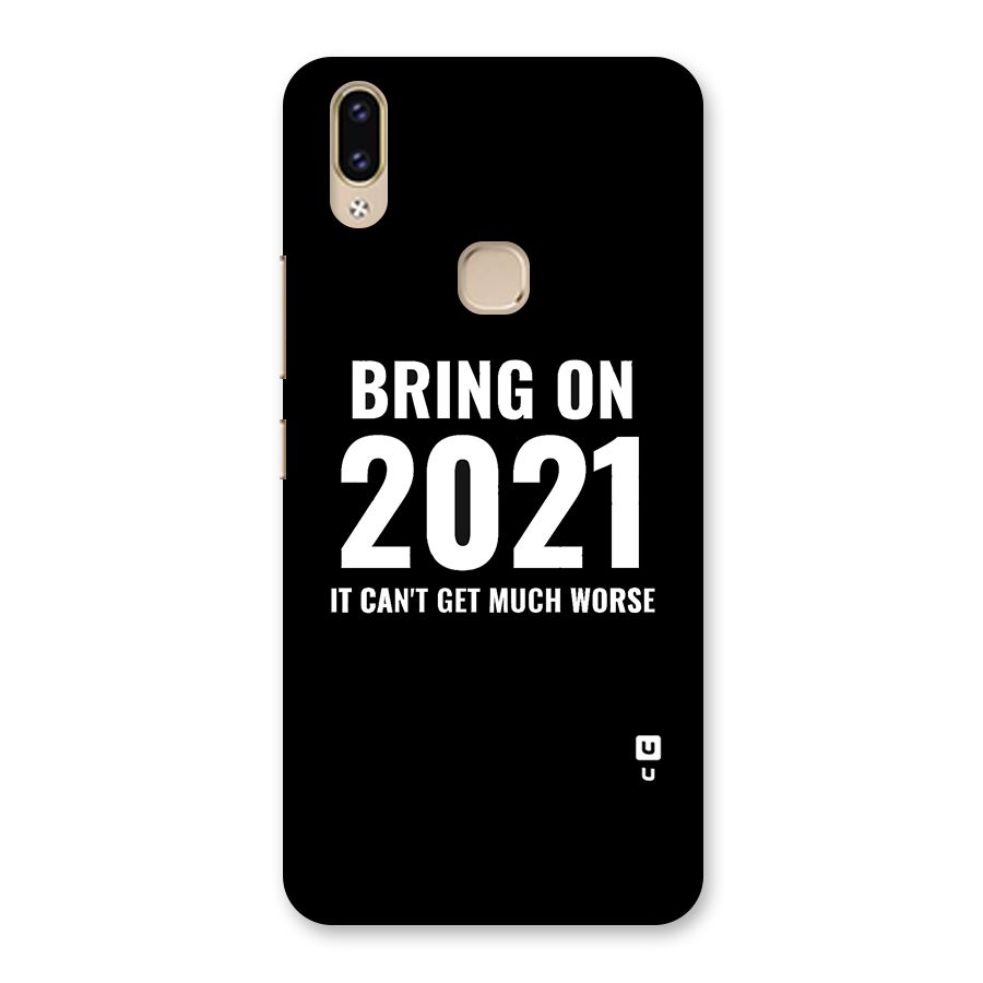 Bring On 2021 Back Case for Vivo V9 Youth