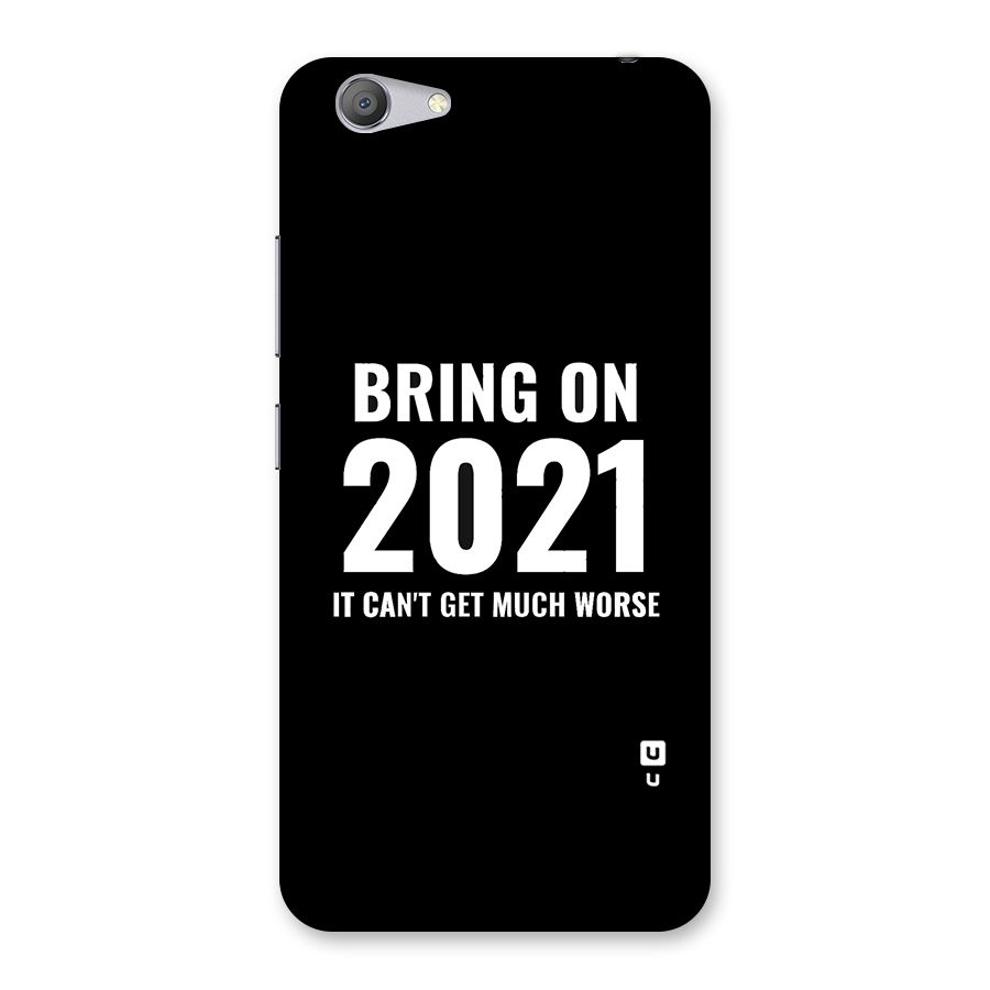 Bring On 2021 Back Case for Vivo Y53