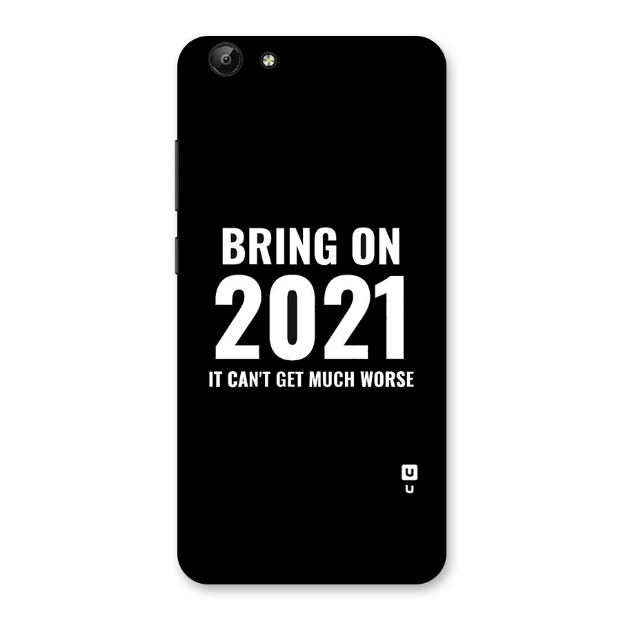 Bring On 2021 Back Case for Vivo Y69