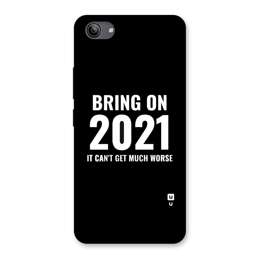 Bring On 2021 Back Case for Vivo Y81i