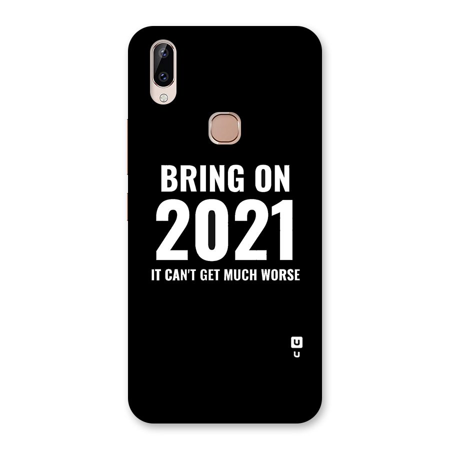 Bring On 2021 Back Case for Vivo Y83 Pro
