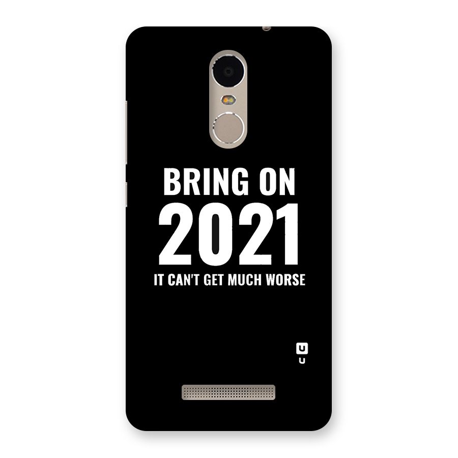 Bring On 2021 Back Case for Xiaomi Redmi Note 3