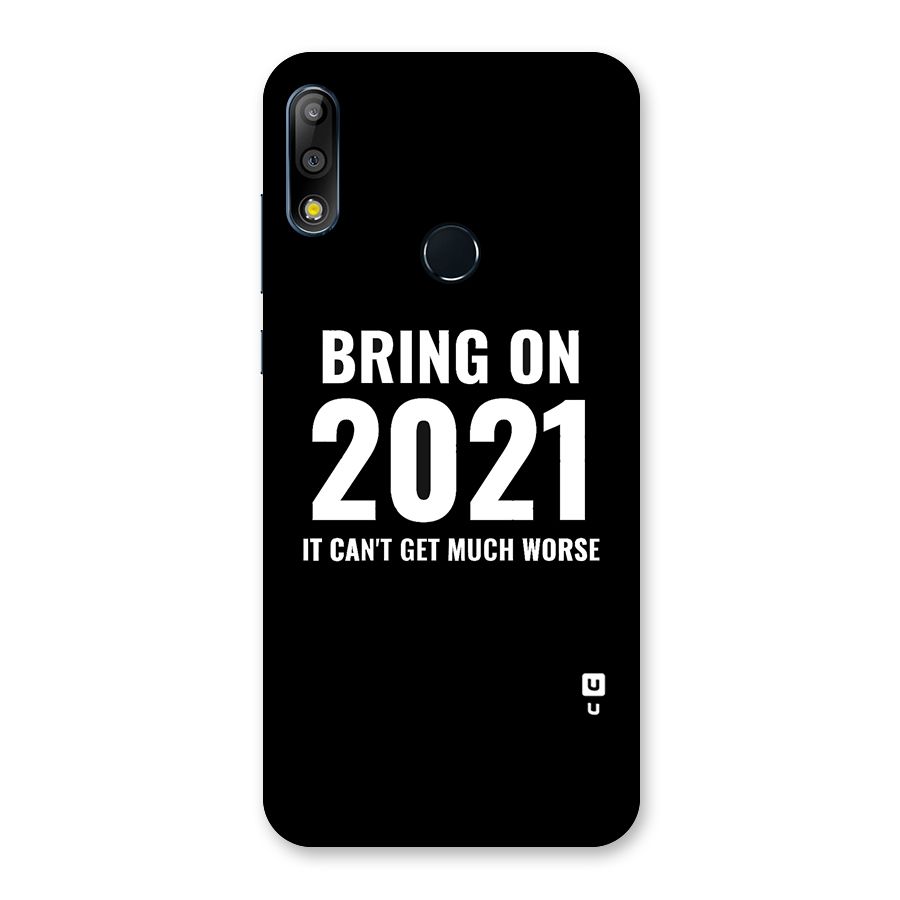 Bring On 2021 Back Case for Zenfone Max Pro M2