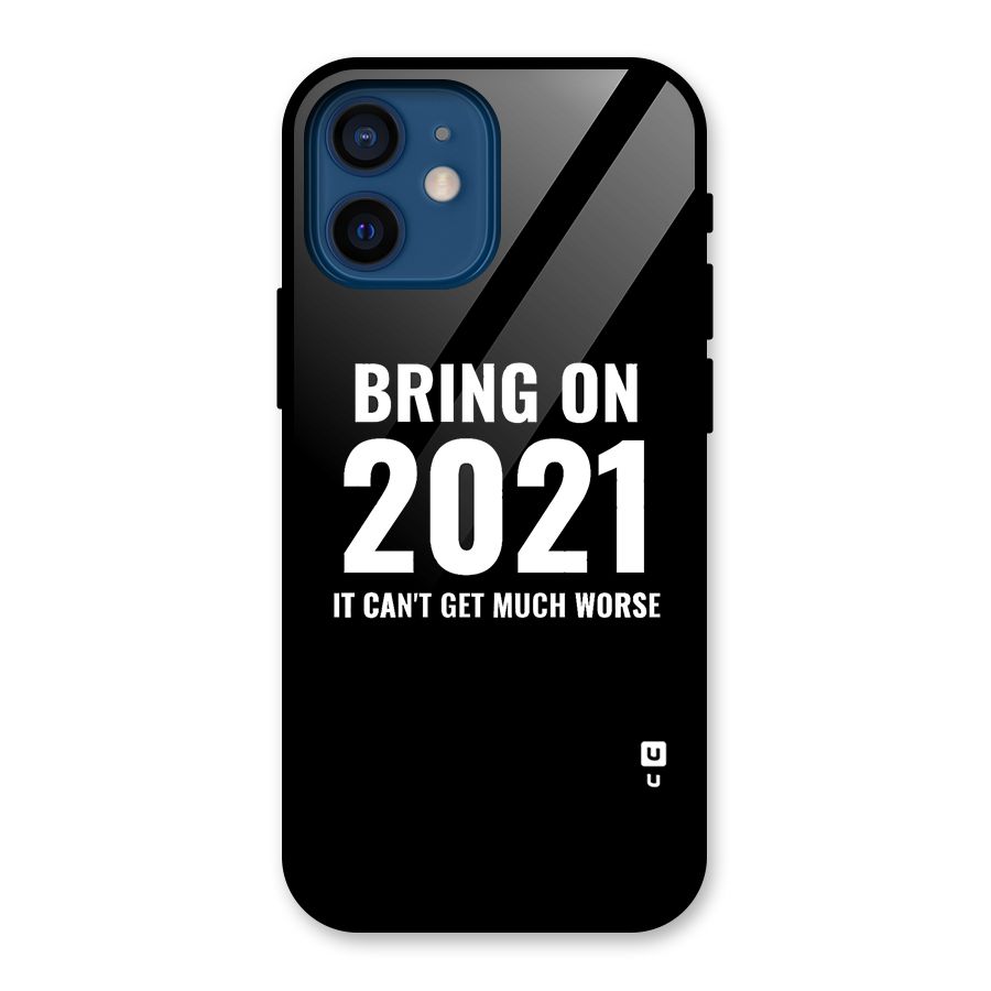 Bring On 2021 Glass Back Case for iPhone 12 Mini