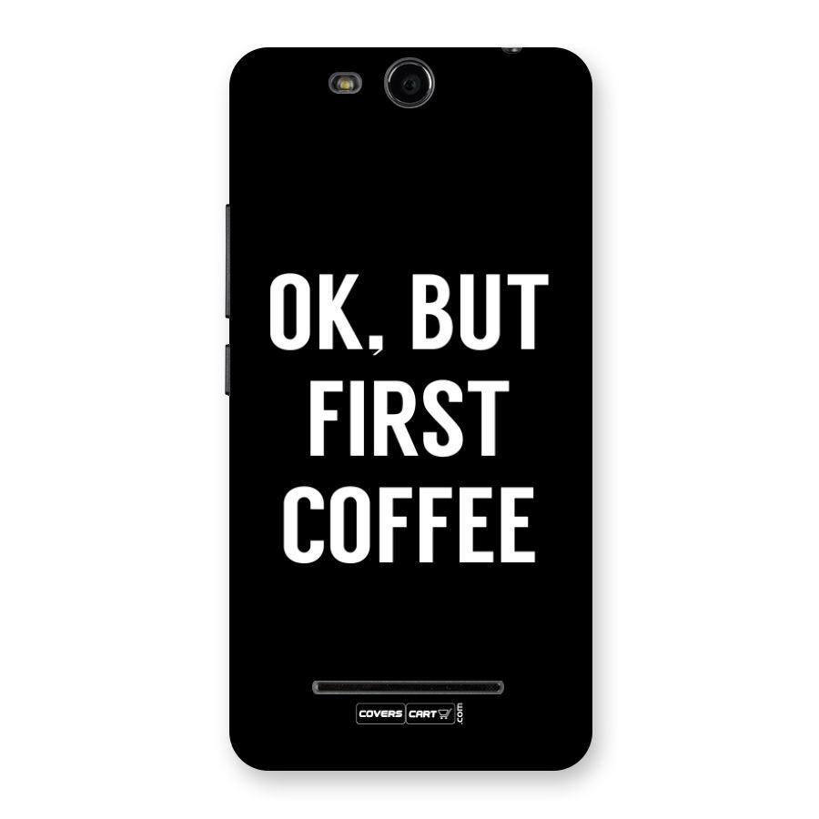 But First Coffee Back Case for Micromax Canvas Juice 3 Q392