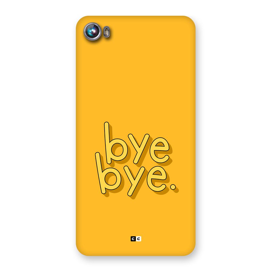 Bye Bye Back Case for Canvas Fire 4 (A107)