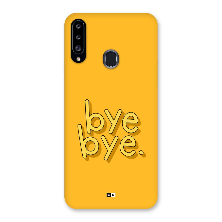 Bye Bye Back Case for Galaxy A20s