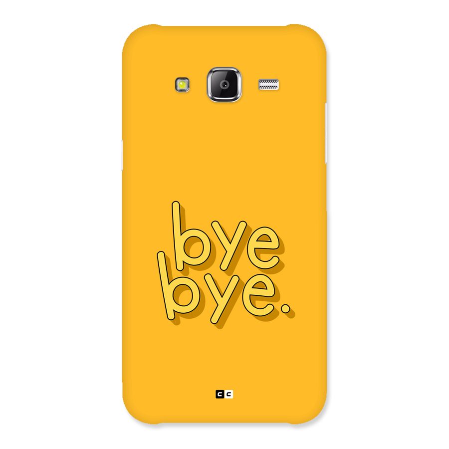 Bye Bye Back Case for Galaxy J2 Prime
