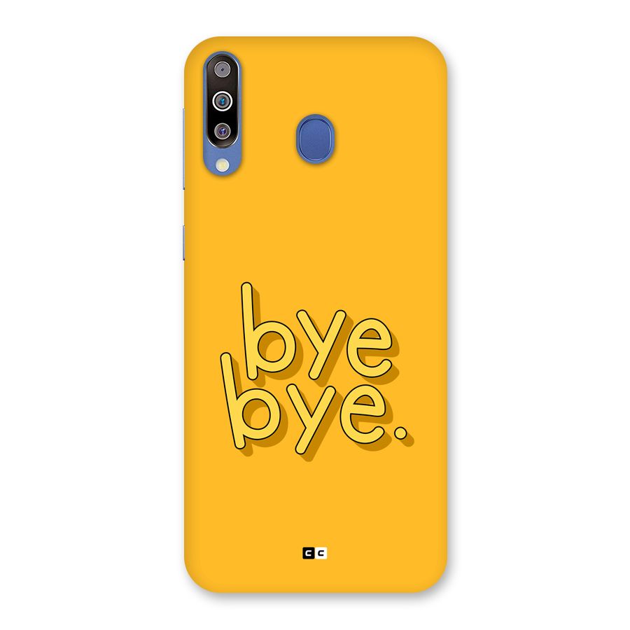 Bye Bye Back Case for Galaxy M30