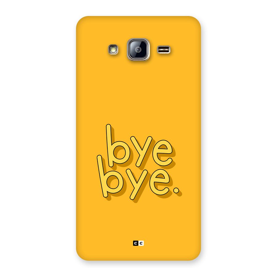 Bye Bye Back Case for Galaxy On5