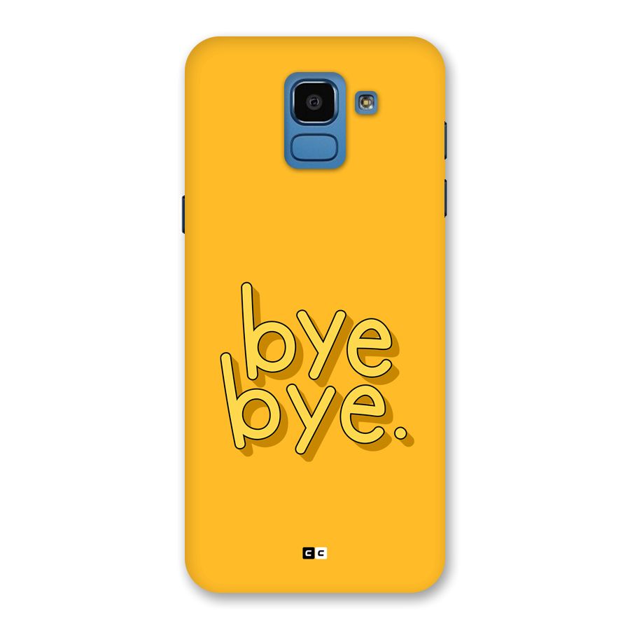 Bye Bye Back Case for Galaxy On6