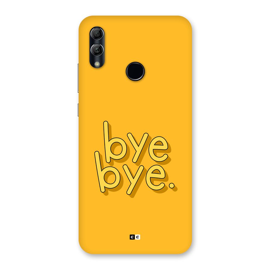 Bye Bye Back Case for Honor 10 Lite