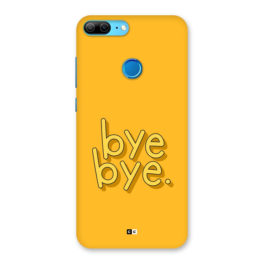 Bye Bye Back Case for Honor 9 Lite