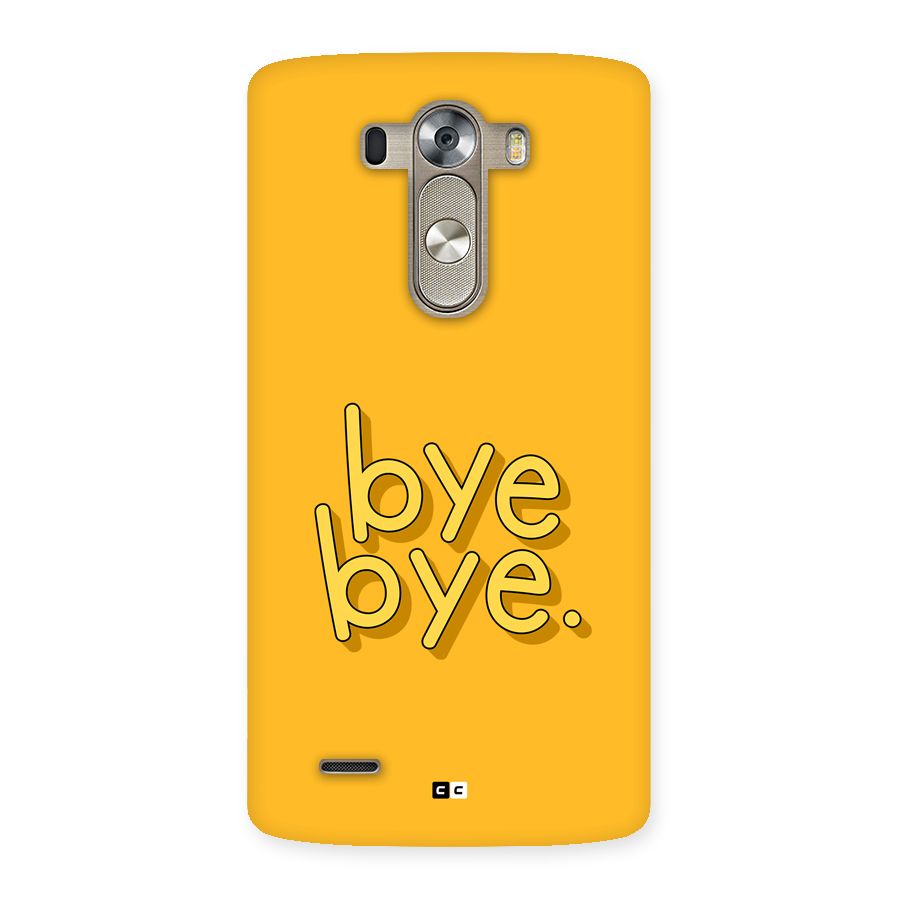 Bye Bye Back Case for LG G3