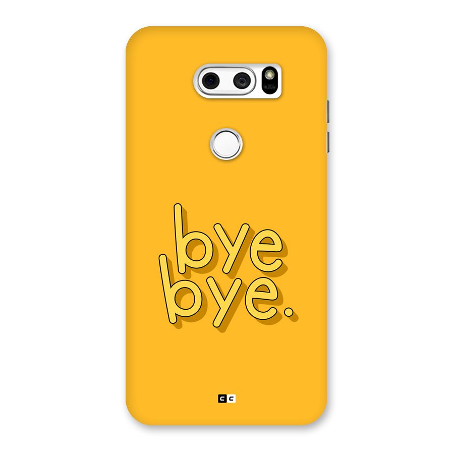 Bye Bye Back Case for LG V30