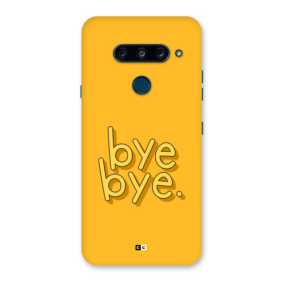 Bye Bye Back Case for LG  V40 ThinQ