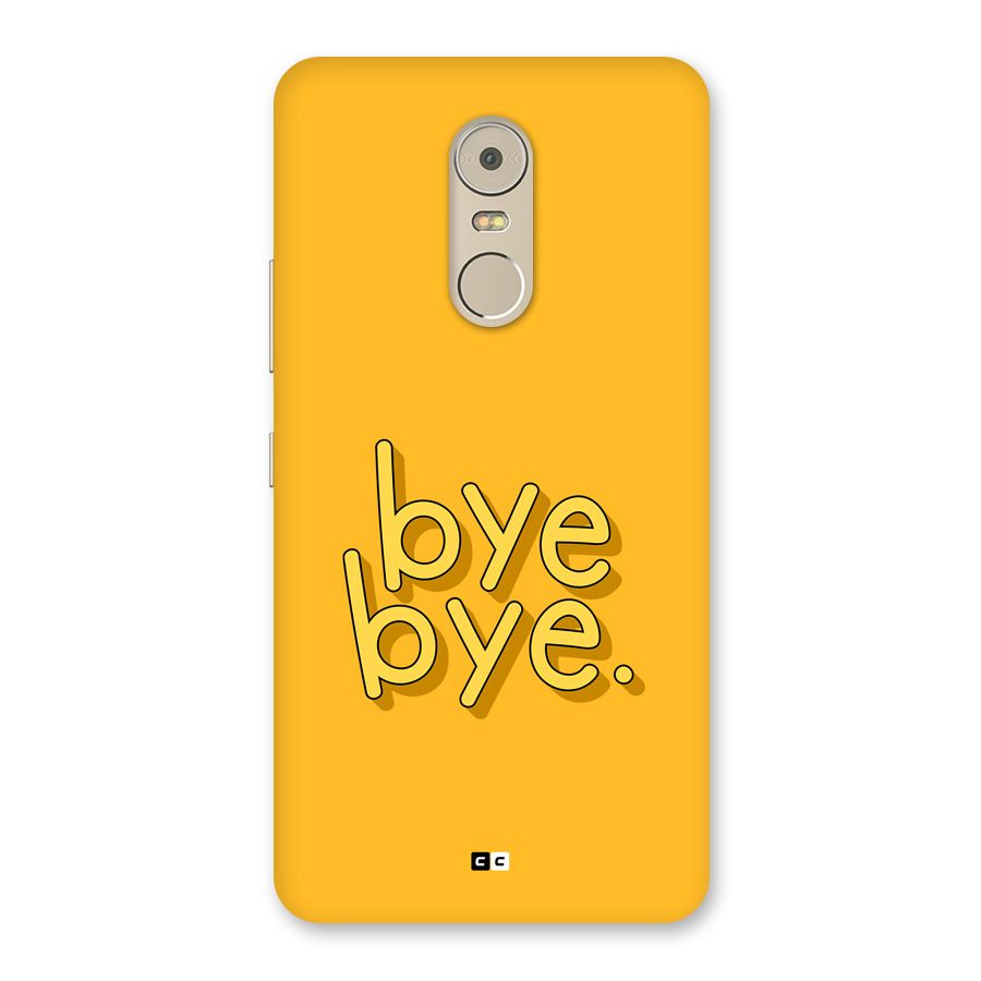 Bye Bye Back Case for Lenovo K6 Note