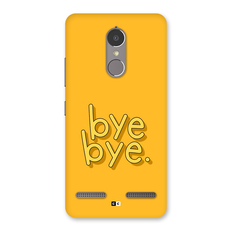 Bye Bye Back Case for Lenovo K6 Power