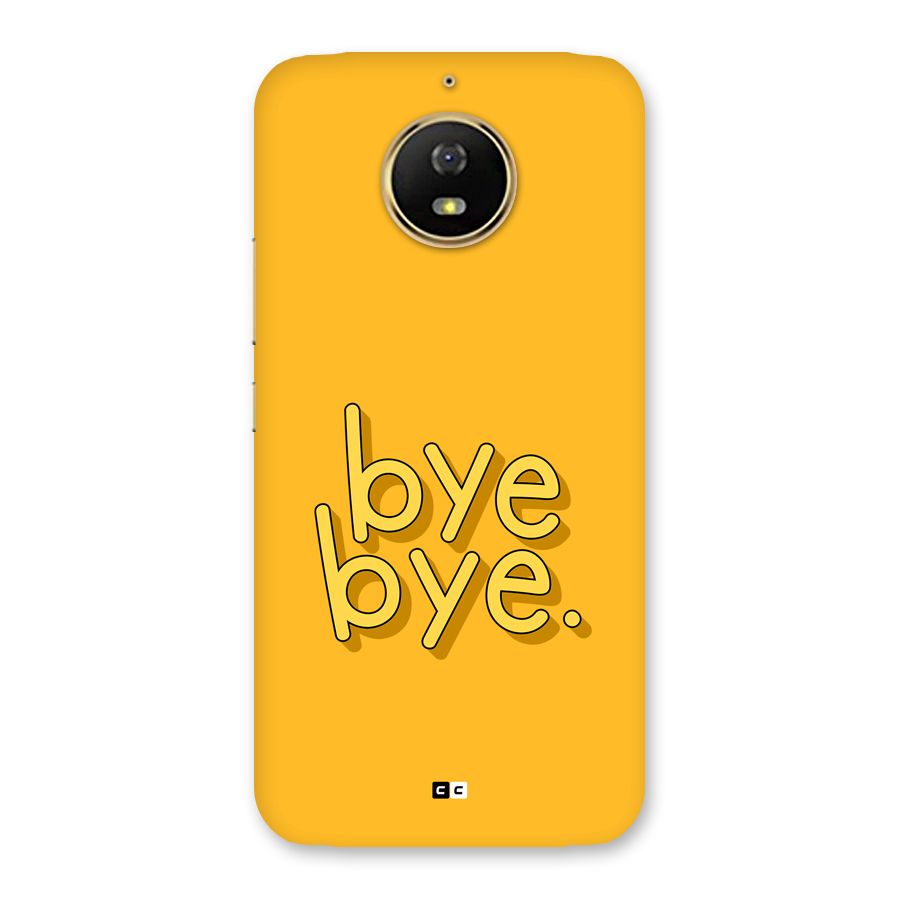 Bye Bye Back Case for Moto G5s