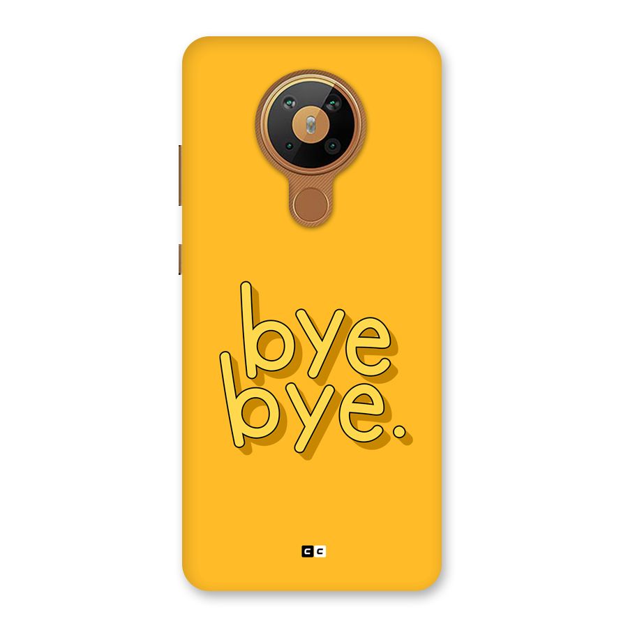 Bye Bye Back Case for Nokia 5.3