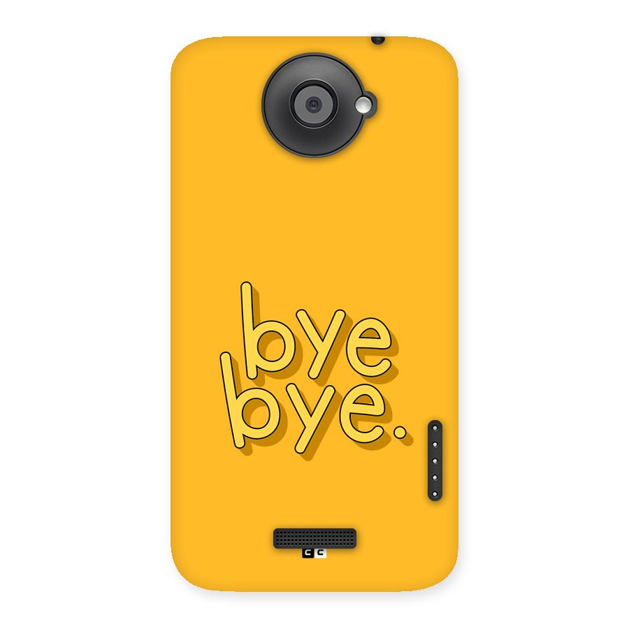 Bye Bye Back Case for One X