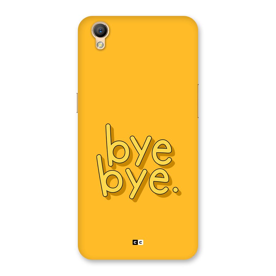 Bye Bye Back Case for Oppo A37