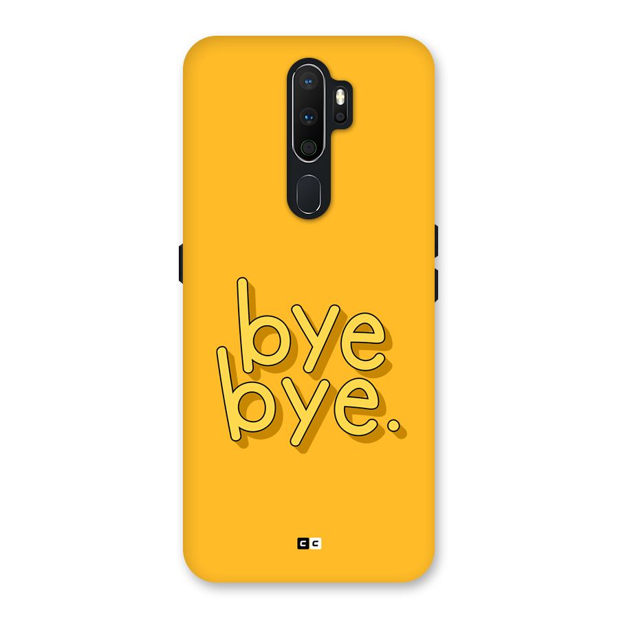 Bye Bye Back Case for Oppo A5 (2020)