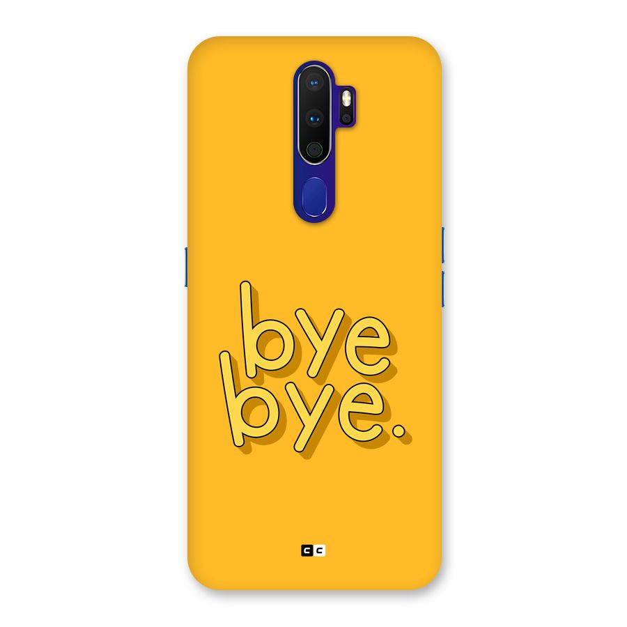 Bye Bye Back Case for Oppo A9 (2020)