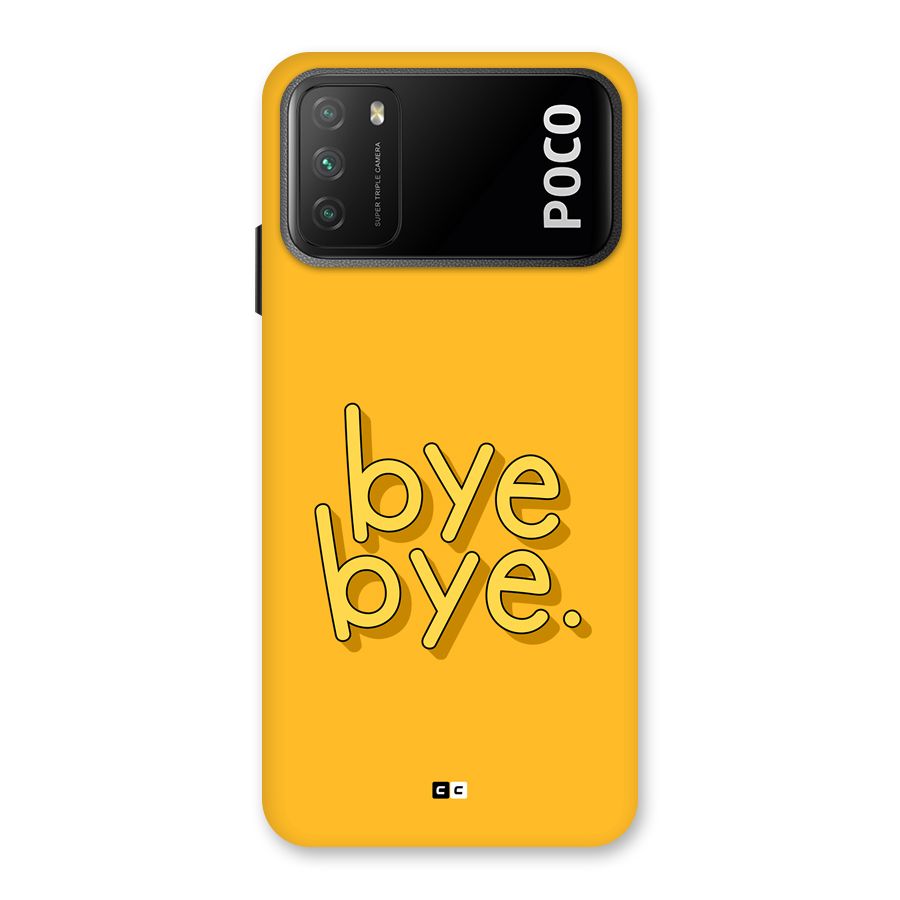 Bye Bye Back Case for Poco M3