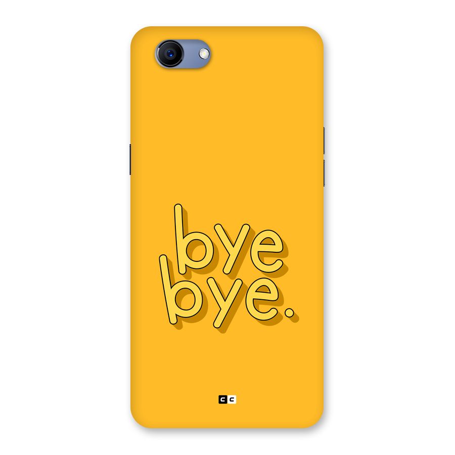 Bye Bye Back Case for Realme 1