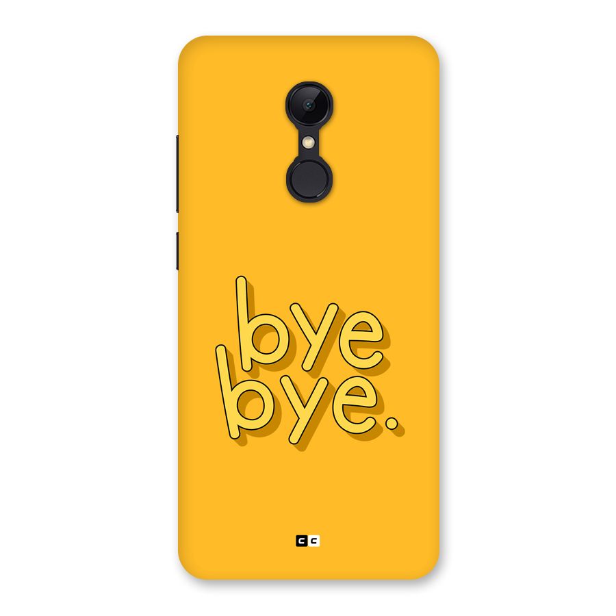 Bye Bye Back Case for Redmi 5
