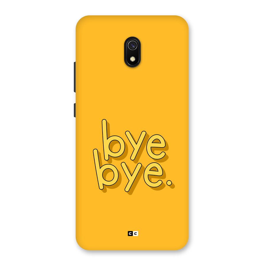 Bye Bye Back Case for Redmi 8A