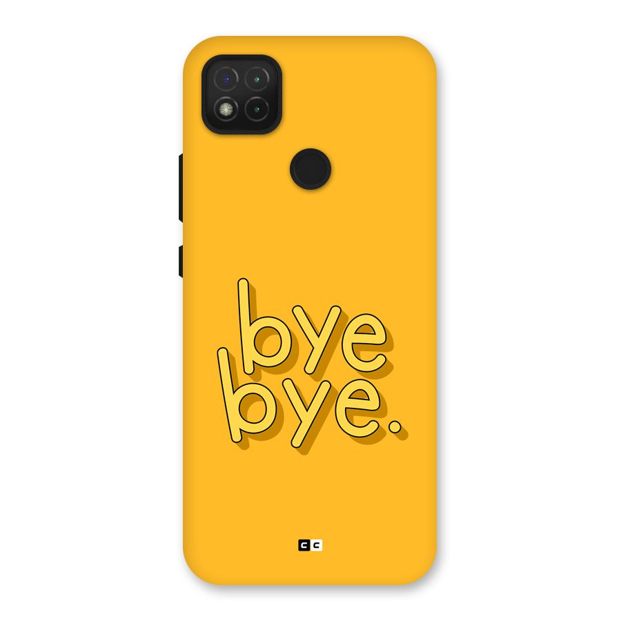 Bye Bye Back Case for Redmi 9 Activ