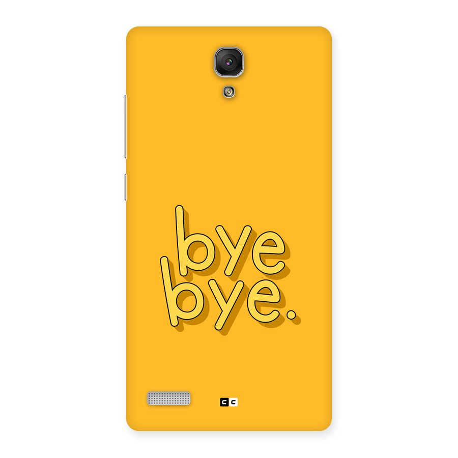 Bye Bye Back Case for Redmi Note