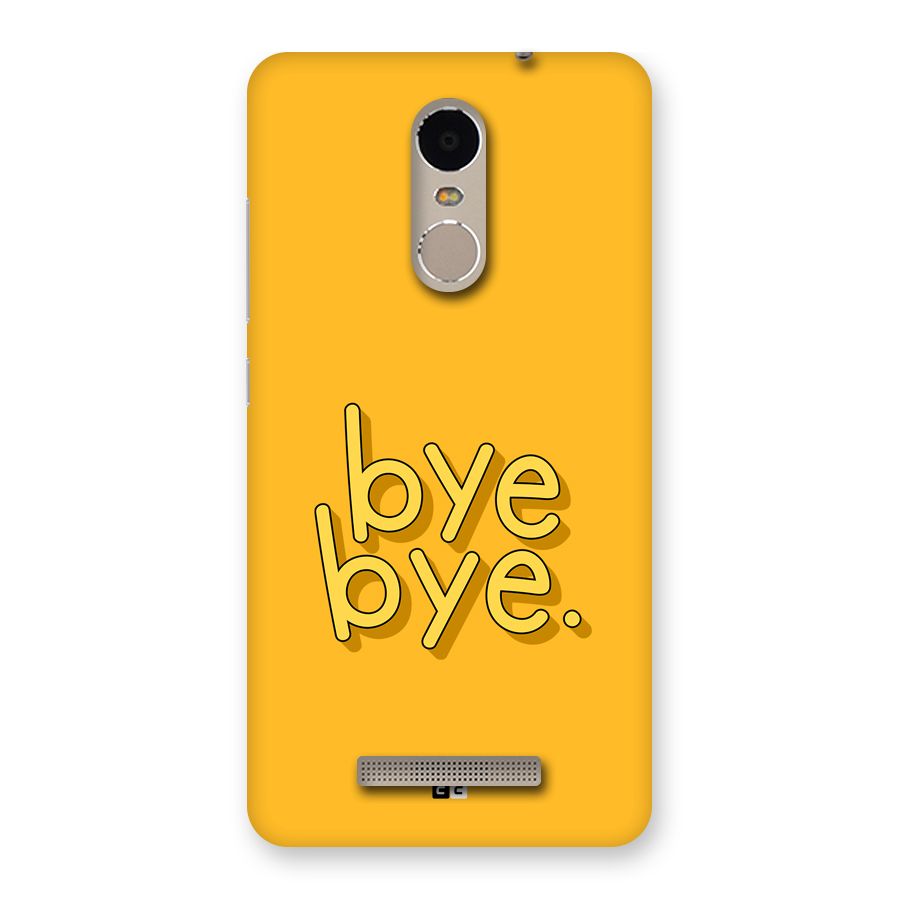 Bye Bye Back Case for Redmi Note 3