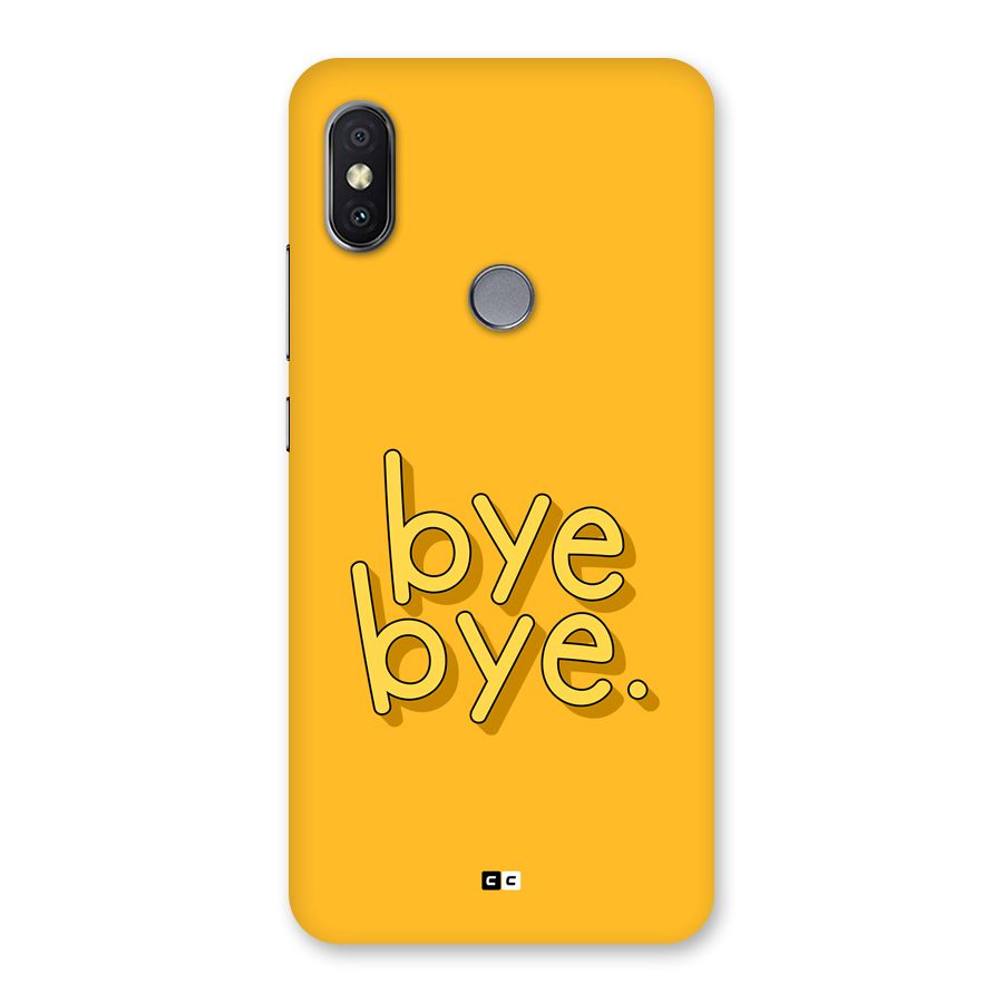 Bye Bye Back Case for Redmi Y2