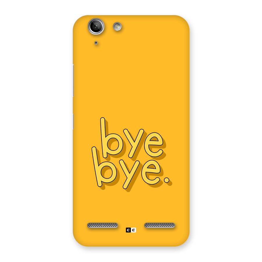 Bye Bye Back Case for Vibe K5