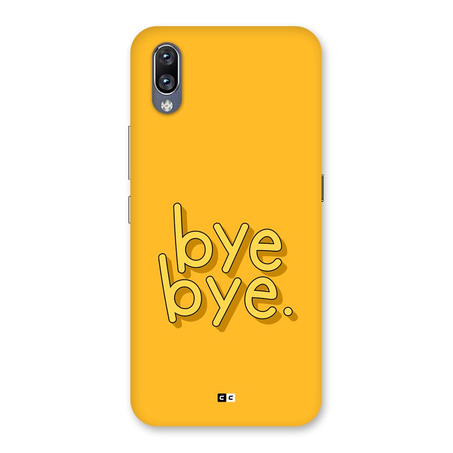 Bye Bye Back Case for Vivo NEX