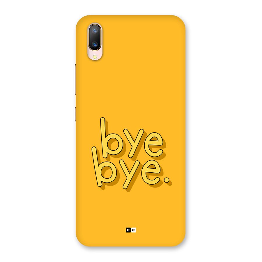 Bye Bye Back Case for Vivo V11 Pro
