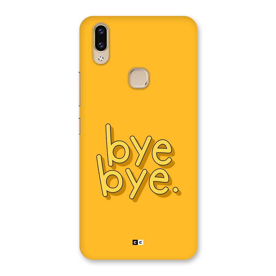 Bye Bye Back Case for Vivo V9 Youth