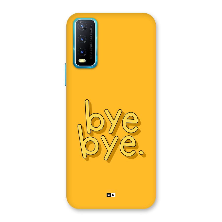Bye Bye Back Case for Vivo Y20G