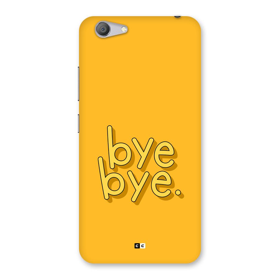 Bye Bye Back Case for Vivo Y53