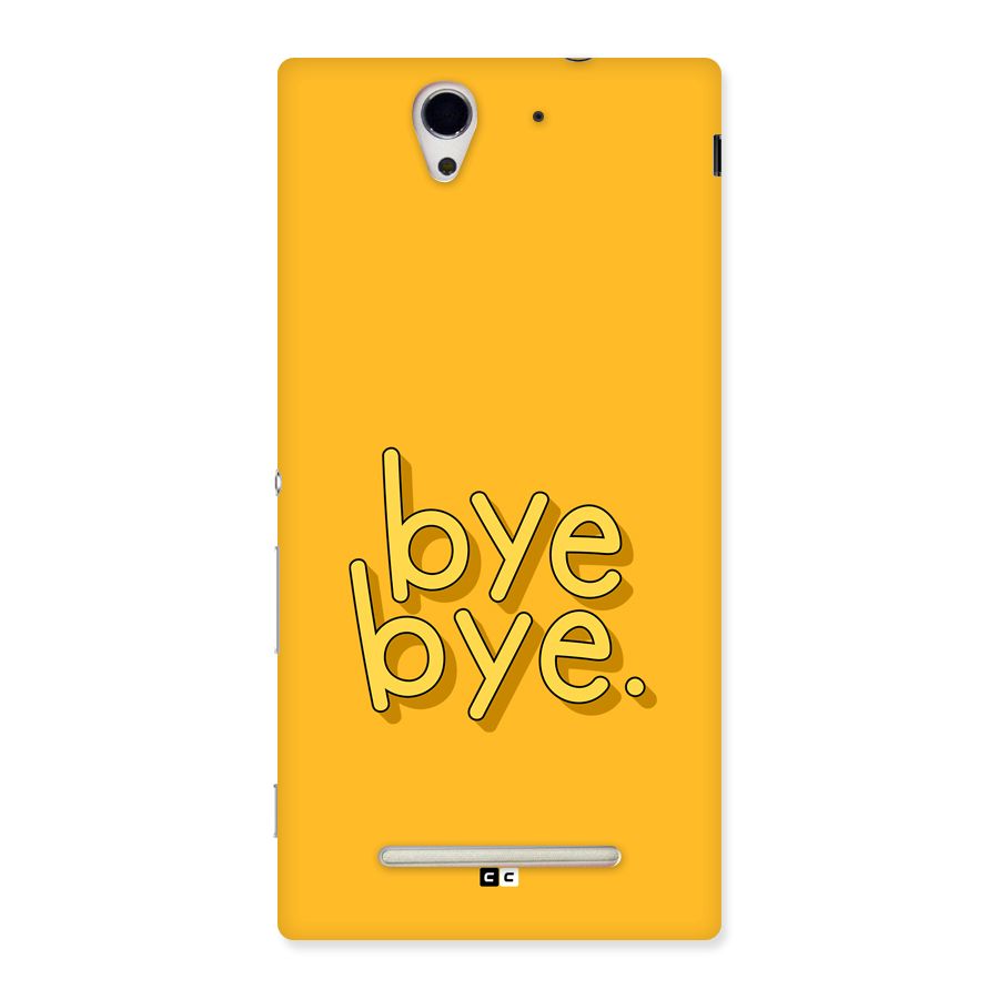 Bye Bye Back Case for Xperia C3