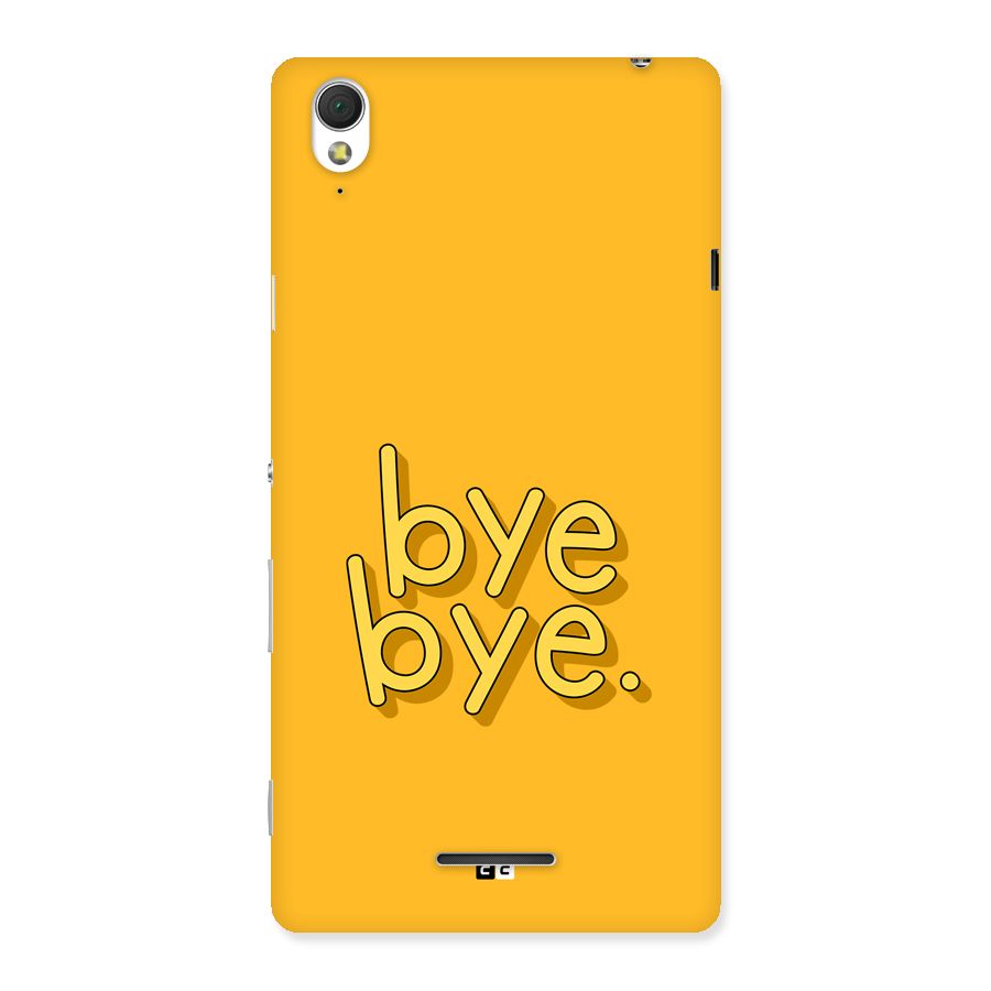 Bye Bye Back Case for Xperia T3