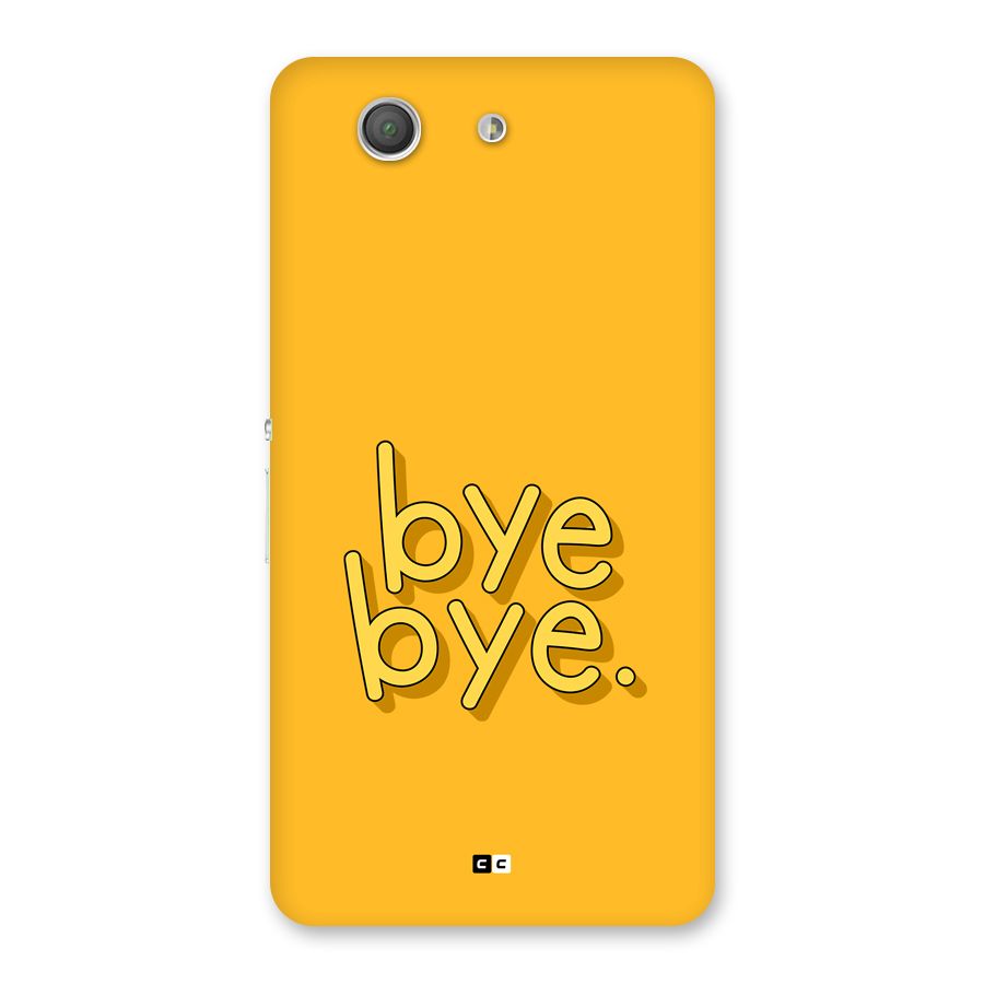 Bye Bye Back Case for Xperia Z3 Compact