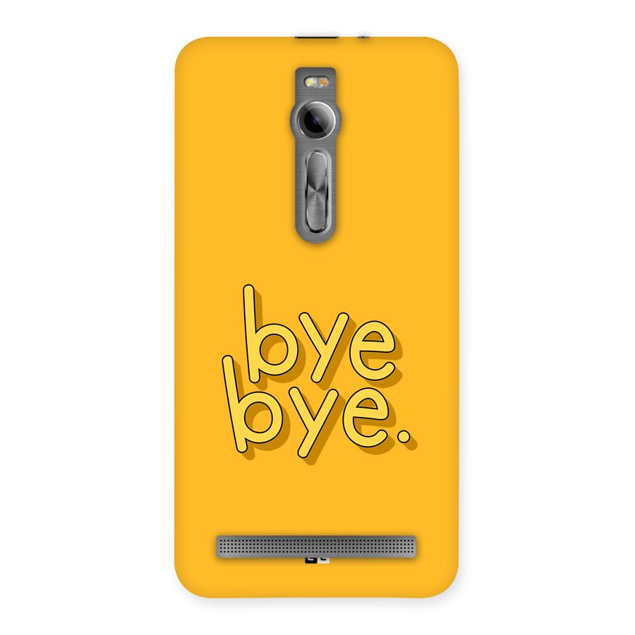 Bye Bye Back Case for Zenfone 2