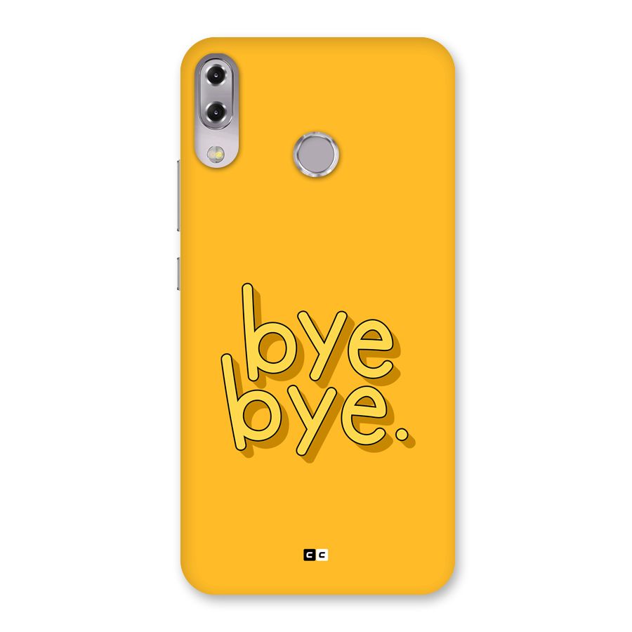 Bye Bye Back Case for Zenfone 5Z