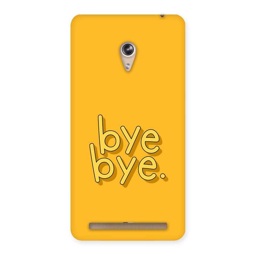 Bye Bye Back Case for Zenfone 6